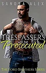 Icon image Trespassers will be Prosecuted