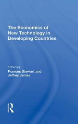 Icon image The Economics Of New Technology In Developing Countries