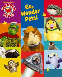 Icon image Go, Wonder Pets! (Wonder Pets!)