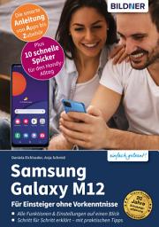 Icon image Samsung Galaxy M12: Für Einsteiger ohne Vorkenntnisse