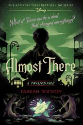 Icon image Almost There: A Twisted Tale