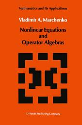 Icon image Nonlinear Equations and Operator Algebras