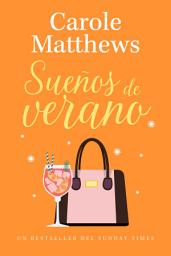 Icon image Sueños de verano: Una comedia romántica feelgood contemporánea