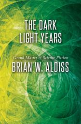 Icon image The Dark Light Years
