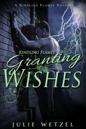 Icon image Kindling Flames: Granting Wishes
