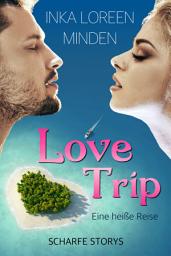 Icon image LoveTrip - Eine heiße Reise: Scharfe Storys