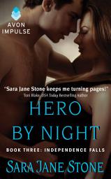 Icon image Hero By Night: Book Three: Independence Falls