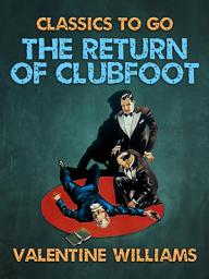 Icon image The Return of Clubfoot