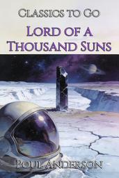 Icon image Lord of a Thousand Suns: Restored Classics to Go Edition