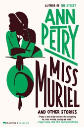 Icon image Miss Muriel and Other Stories