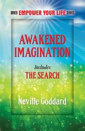 Icon image Awakened Imagination: Includes The Search