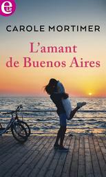 Icon image L'amant de Buenos Aires