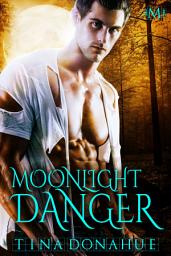 Icon image Moonlight Danger (Hot Moon Rising #5)
