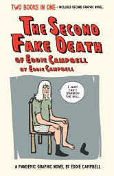 Icon image The Second Fake Death of Eddie Campbell & The Fate of the Artist