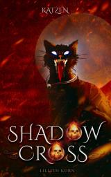 Icon image Shadowcross: Katzen: Band 3