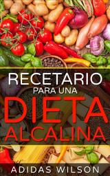 Icon image Recetario Para Una Dieta Alcalina.