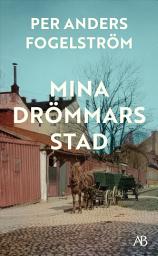 Icon image Mina drömmars stad