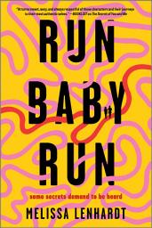 Icon image Run Baby Run: A Novel