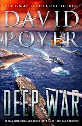 Icon image Deep War: The War with China--The Nuclear Precipice