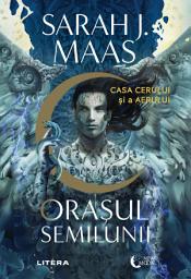 Icon image Orasul Semilunii: Casa Cerului si a Aerului