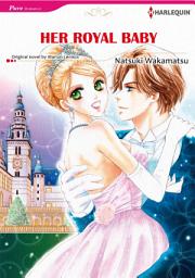 Icon image HER ROYAL BABY: Harlequin Comics