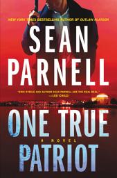 Icon image One True Patriot: A Novel