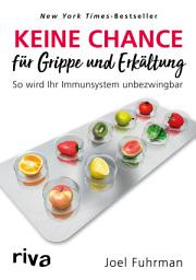 Icon image Keine Chance für Grippe und Erkältung: So wird Ihr Immunsystem unbezwingbar