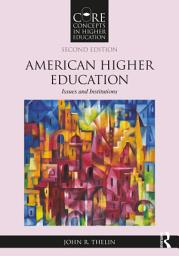 Icon image American Higher Education: Issues and Institutions, Edition 2