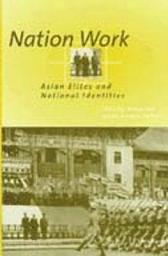 Icon image Nation Work: Asian Elites and National Identities