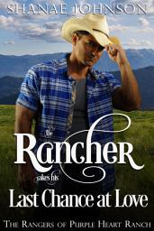 Icon image The Rancher takes his Last Chance at Love