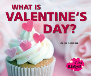 Icon image What Is Valentine's Day?