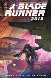 Icon image Blade Runner 2019: Home Again, Home Again
