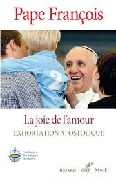 Icon image La joie de l'amour: Amoris Lætitia