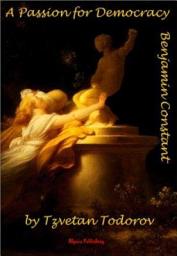 Icon image A Passion for Democracy: Benjamin Constant