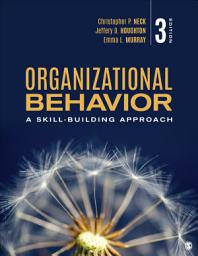 Icon image Organizational Behavior: A Skill-Building Approach, Edition 3