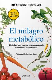 Icon image El milagro metabólico (Edición mexicana)