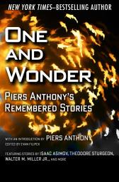 Icon image One and Wonder: Piers Anthony's Remembered Stories