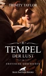 Icon image Tempel der Lust | Erotische Geschichte: Wenn der Chef mitmacht ...