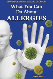 Icon image What You Can Do About Allergies
