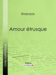 Icon image Amour étrusque