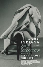 Icon image Gone Tomorrow: A novel