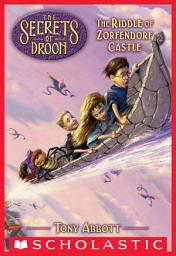 Icon image The Riddle of Zorfendorf Castle (The Secrets of Droon #25)