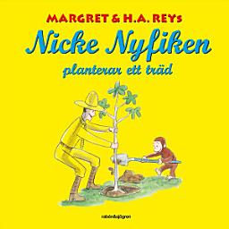 Icon image Nicke Nyfiken planterar ett träd