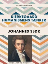 Icon image Kierkegaard – humanismens tænker