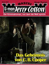 Icon image Jerry Cotton 3440: Das Geheimnis von C. B. Cooper