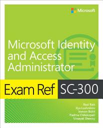 Icon image Exam Ref SC-300 Microsoft Identity and Access Administrator