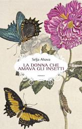 Icon image La donna che amava gli insetti