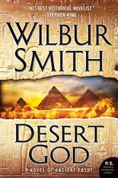 Icon image Desert God: A Novel of Ancient Egypt