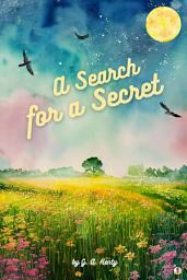 Icon image A Search for a Secret