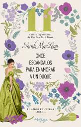 Icon image Once escándalos para enamorar a un duque